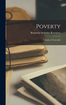 portada Poverty: A Study of Town Life (in English)