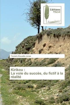 portada Kirikou: La voie du succès, du fictif à la réalité (en Francés)