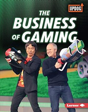portada The Business of Gaming (Best of Gaming (Updog Books)) (en Inglés)