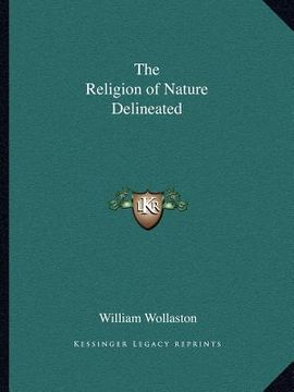 portada the religion of nature delineated (en Inglés)