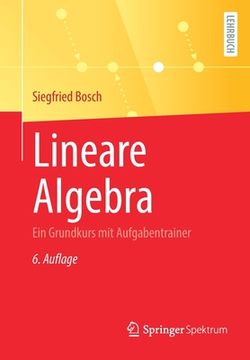 portada Lineare Algebra: Ein Grundkurs Mit Aufgabentrainer (in German)