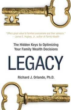 portada Legacy: The Hidden Keys to Optimizing Your Family Wealth Decisions (en Inglés)