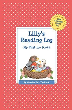 portada Lilly's Reading Log: My First 200 Books (Gatst) (Grow a Thousand Stories Tall)