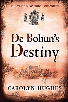 portada De Bohun's Destiny: The Third Meonbridge Chronicle (en Inglés)