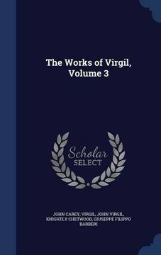 portada The Works of Virgil, Volume 3