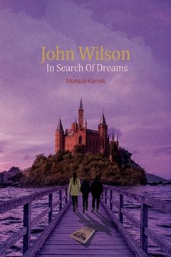 portada John Wilson in search of Dreams (en Inglés)