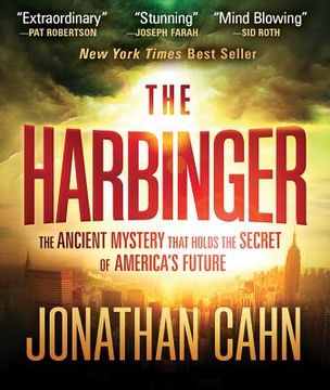 portada the harbinger: the ancient mystery that holds the secret of america ` s future (en Inglés)