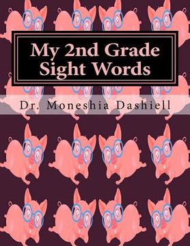 portada My 2nd Grade Sight Words: My 2nd Grade Sight Words (en Inglés)