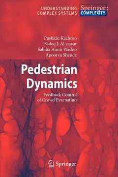 portada pedestrian dynamics: feedback control of crowd evacuation (in English)