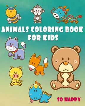 portada Animals Coloring Book For Kids: Happy Coloring (en Inglés)