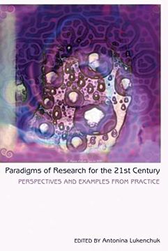 portada Paradigms of Research for the 21st Century: Perspectives and Examples from Practice (Counterpoints)