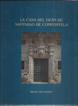 portada La casa del Deán de Santiago de Compostela