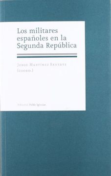 portada Militares Españoles En La Segunda República, Los (in Spanish)