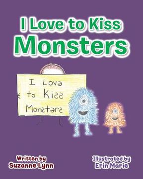 portada I Love to Kiss Monsters (in English)