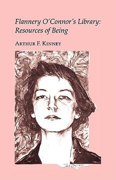 portada flannery o'connor's library: resources of being (en Inglés)