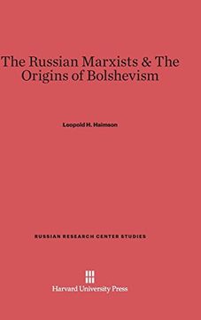 portada The Russian Marxists & the Origins of Bolshevism (Russian Research Center Studies) (en Inglés)