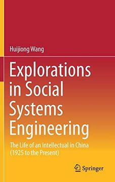 portada Explorations in Social Systems Engineering: The Life of an Intellectual in China (1925 to the Present) 