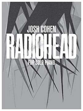 portada Josh Cohen -- Radiohead: For Solo Piano (in English)