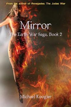 portada Mirror: The Earth War Saga, Book 2 (in English)