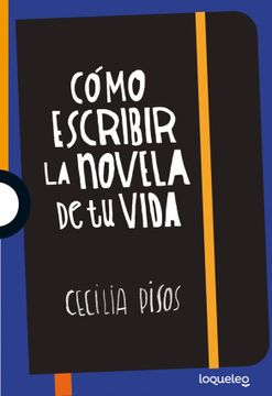portada Como Escribir la Novela de tu Vida (in Spanish)