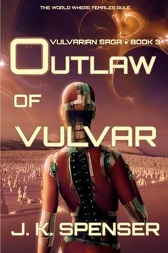 portada Outlaw of Vulvar: Vulvarian Saga Book 3 (in English)