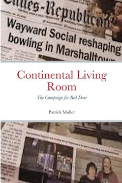 portada Continental Living Room: The Campaign for Red Door (en Inglés)