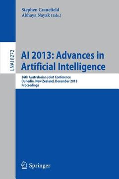 portada AI 2013: Advances in Artificial Intelligence: 26th Australian Joint Conference, Dunedin, New Zealand, December 1-6, 2013. Proceedings (en Inglés)