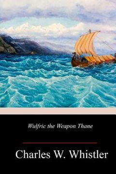 portada Wulfric the Weapon Thane (in English)