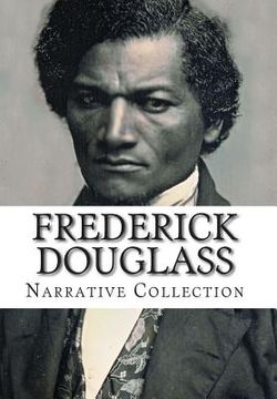 portada Frederick Douglass, Narrative Collection (en Inglés)