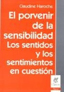 portada Porvenir de la Sensibilidad Los. (in Spanish)