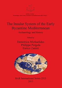 portada Insular System of the Early Byzantine Mediterranean: Archaeology and History (BAR International Series) (French, English and Italian Edition)