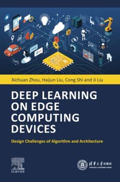 portada Deep Learning on Edge Computing Devices: Design Challenges of Algorithm and Architecture 