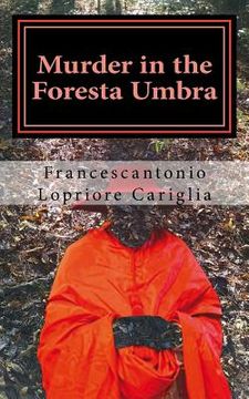portada Murder in the Foresta Umbra: The continuing saga of Bishop Castropietro in Italy during the Settecento (en Inglés)