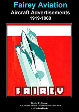 portada Fairey Aviation Aircraft Advertisements 1919-1960 