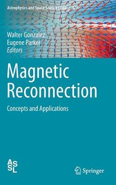 portada Magnetic Reconnection: Concepts and Applications (en Inglés)