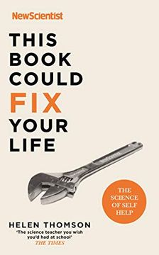 portada This Book Could fix Your Life: The Science of Self Help