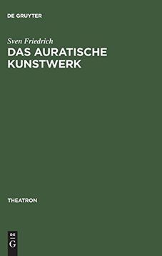portada Das Auratische Kunstwerk (Theatron) 