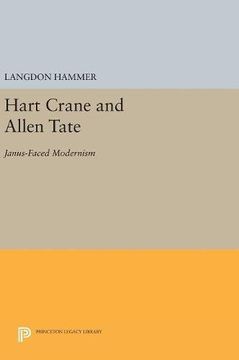 portada Hart Crane and Allen Tate: Janus-Faced Modernism (Princeton Legacy Library) (en Inglés)