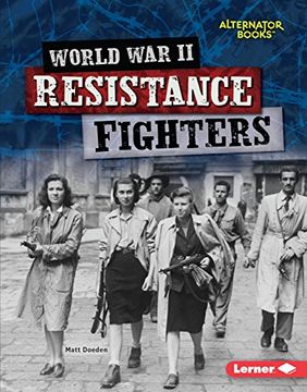 portada World War II Resistance Fighters (Heroes of World War II)