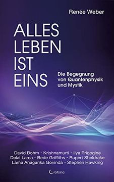 portada Alles Leben ist Eins: Die Begegnung von Quantenphysik und Mystik (en Alemán)