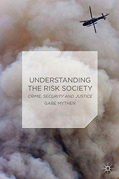 portada Understanding the Risk Society: Crime, Security and Justice (en Inglés)