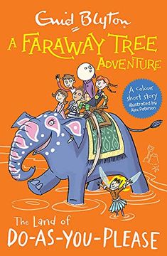 portada A Faraway Tree Adventure: The Land of Do-As-You-Please: Colour Short Stories (en Inglés)