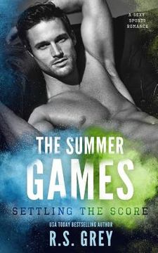 portada The Summer Games: Settling the Score (en Inglés)