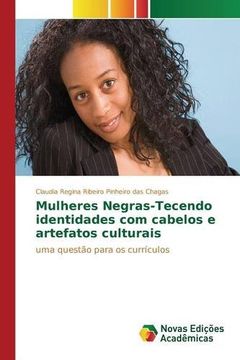 portada Mulheres Negras-Tecendo identidades com cabelos e artefatos culturais