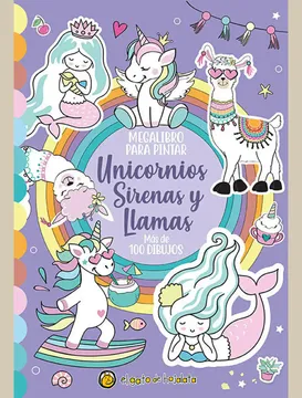 portada MEGALIBRO PARA PINTAR- UNICORNIOS, SIRENAS Y LLAMAS (in Spanish)