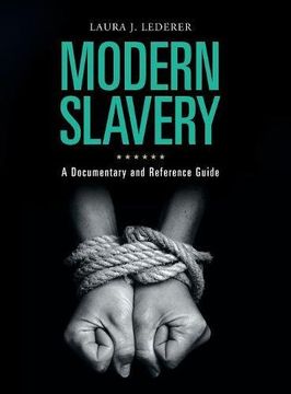 portada Modern Slavery: A Documentary and Reference Guide (Documentary and Reference Guides)