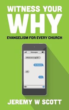 portada Witness Your Why: Evangelism For Every Church