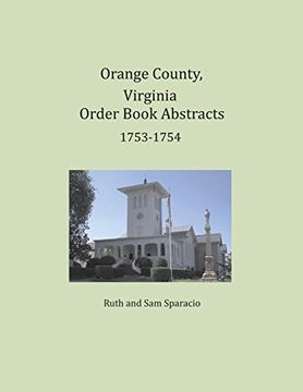 portada Orange County, Virginia Order Book Abstracts 1753-1754