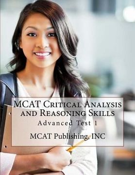 portada MCAT Critical Analysis and Reasoning Skills: Advanced Test 1 (en Inglés)