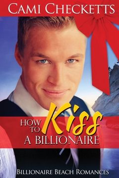 portada How to Kiss a Billionaire (en Inglés)